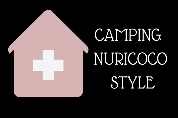 Aventura camping a la nuricoco Style