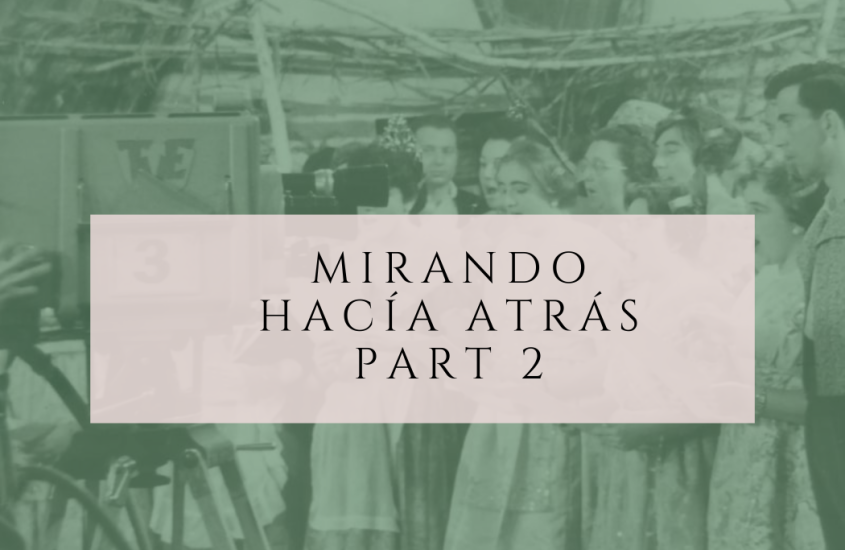 CRÓNICAS DEL CUIDADOR: MIRANDO HACÍA ATRÁS PARTE 2
