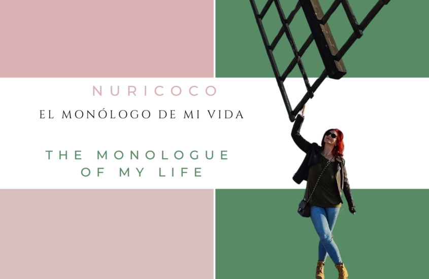 El monólogo de mi vida